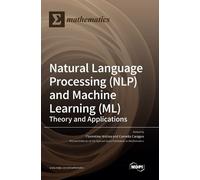 Natural Language Processing (NLP) and Machine Learning (ML) (Copertina rigida)