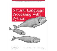 Natural Language Processing with Python – Analyzing Text with the Natural Language Tool Kit