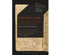 Natural Law (Tascabile) Kant’s Sources in Translation