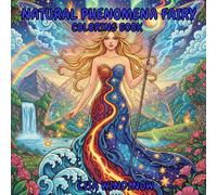 NATURAL PHENOMENA FAIRY: COLORING BOOK