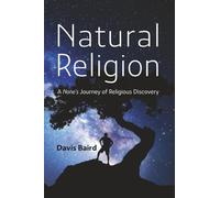 Natural Religion: A None's Journey of Religious Discovery