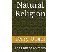 Natural Religion: The Path of Animism