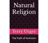 Natural Religion: The Path of Animism
