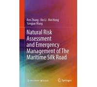 Natural Risk Assessment and Emergency Management of The Maritime Silk Road