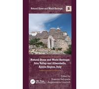 Natural Stone and World Heritage: Itria Valley and Alberobello, Apulia Region, Italy