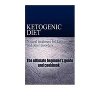 Naturalcure Pub Ketogenic Diet - Natural treatment for Epilepsy and (Tascabile)