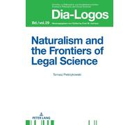 Naturalism and the Frontiers of Legal Science (Copertina rigida) Dia-Logos