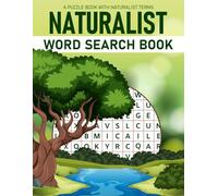 Naturalist Word Search Book: Nature Related Terms Themed Word Search