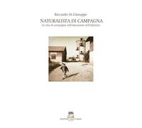 Naturalista di campagna. La vita di campagna nell'educazione dell'infanzia