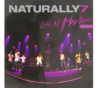 Naturally 7 - Live At Montreux 2007