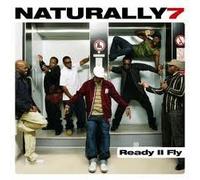 NATURALLY 7 - READY II FLY