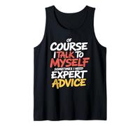 Naturalmente Parlo con Me Stesso - Consigli di esperti Umorismo Sarcastico Canotta