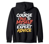 Naturalmente Parlo con Me Stesso - Consigli di esperti Umorismo Sarcastico Felpa con Cappuccio
