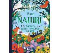 Nature: A Magical Journey Through the Year (RHS) - Conway, Sara
