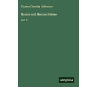 Nature and Human Nature: Vol. II