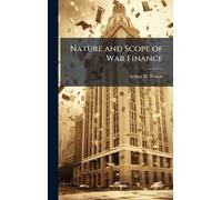 Nature and Scope of War Finance