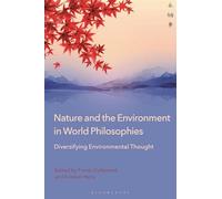 Nature and the Environment in World Philosophies: Diversifying Environmental Thought