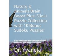 Nature & Animals Brain Boost Plus: 3-in-1 Puzzle Collection with 10 Bonus Sudoku Puzzles: 55 Easy-to-Read Puzzles - Nature Trivia Cryptograms, Wildlife Word Searches, Animal Scrambles & Bonus Sudoku