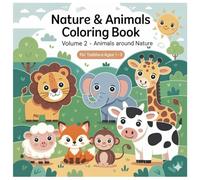 Nature & Animals Coloring Book for Toddlers Volume 2 - Animals Around Nature: Simple, Big Shapes for Little Hands (Ages 1-3)