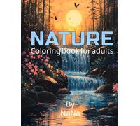 Nature Coloring Book for Adults: Relaxing Landscapes and Beautiful Animals Varity