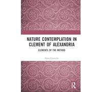 Nature Contemplation in Clement of Alexandria: Elements of the Method