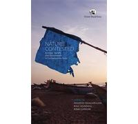 Nature Contested: Ecology, Society, and Environment in Contemporary India