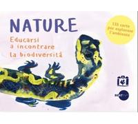 Nature. Educarsi a incontrare la biodiversità