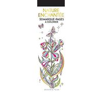 Nature enchantée: 50 marque-pages à colorier