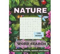 Nature: Engaging Word Search Puzzles for Adults, Teens, and Seniors - Discover Wildlife, Birds, Insects & More!
