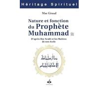 Nature et Fonction du Prophète Muhammad, d´après Ibn ´Arabî et les maîtres de son école