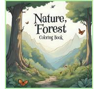 Nature Forest & Landscape Coloring Book: A Relaxing Journey into the Beauty of Nature