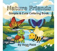 Nature Friends: Simple & Cute Coloring Book