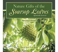 Poh Huat David S Nature Gifts of the Soursop leaves (graviola leave (Tascabile)