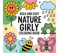 Nature Girly Coloring Book: 60+ Adorable Nature-Inspired Designs for Relaxation