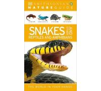 Nature Guide: Snakes and Other Reptiles and Amphibians (Tascabile)