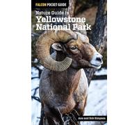 Nature Guide to Yellowstone National Park (Nature Guides to National Parks Series)