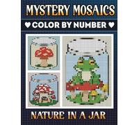 Nature in a Jar: A Mystery Mosaic Color by Number Book