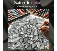 Nature in Color: A Zen Coloring Book