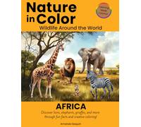 Nature in Color: Wildlife Around the World: Africa