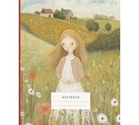 Nature Inspired Notebook: This notebook captures the essence of a peaceful countryside scene, featuring a serene girl in a flowing white dress amidst a field of golden grass and wildflowers.
