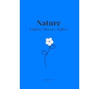 Nature Journal for Mindfulness, Self-Discovery, and Reconnecting with Nature.