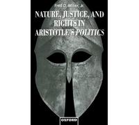 Nature, Justice, And Rights In Aristotle's Politics