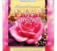 Nature Meditation Series: Floral Breeze