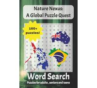 Nature Nexus: A Global Puzzle Quest: Word Searches with Easy to Read Print about Wildlife, Nature, and more | 6x9 inches, 330 pages | 160+ Puzzles, Big Book…Gifts for Vacations, Holidays and Free Time