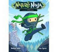 Nature Ninja Chronicles: Episode 1 "The Beginning"