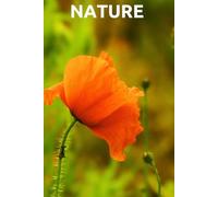 Nature NoteBook: A Thoughtful Journal for Nature Explorers, Writers & Dreamers