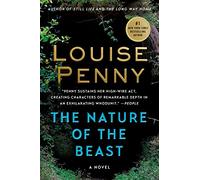 Nature Of The Beast: A Chief Inspector Gamache Novel: 11