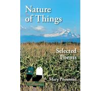 Nature of Things: Selected Poems