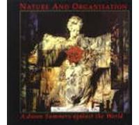 Nature & Organisation - A Dozen Summers Against the...