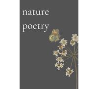 Nature Poetry Journal: A quiet place to write down your nature inspired poems